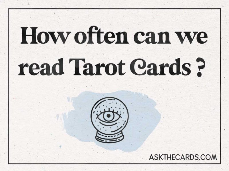 how often can we read tarot cards?