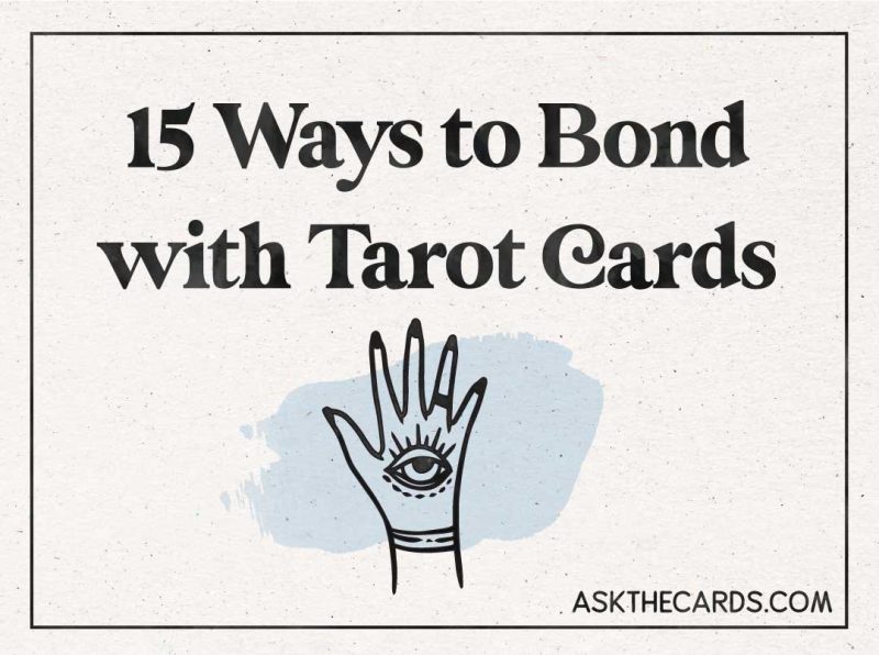 ways to bond with your tarot cards