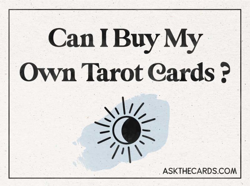 can i buy my own tarot cards