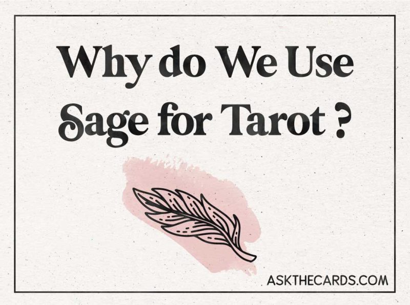 why do we use sage for tarot