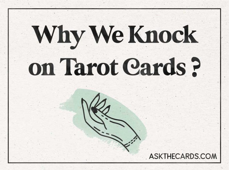 why we knock on tarot cards