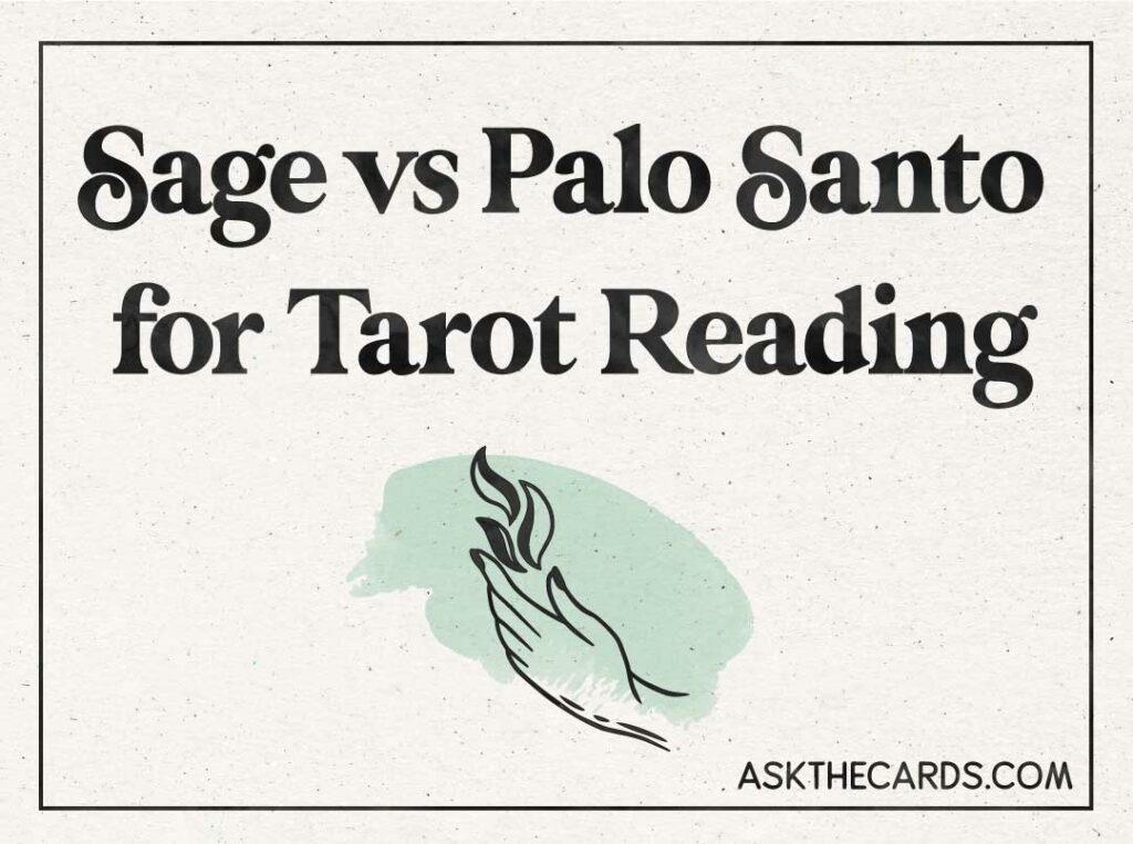 sage vs palo santo for tarot reading 