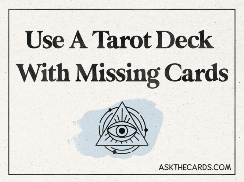 use a tarot deck with missing cards