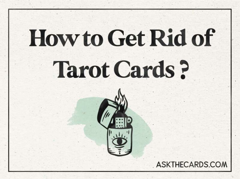 How to get rid of tarot cards